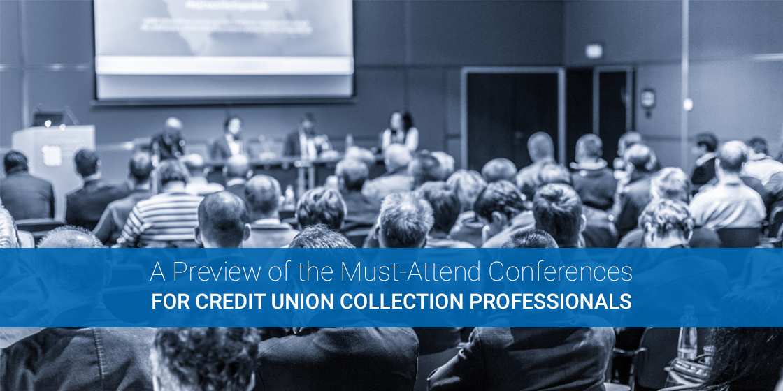 A Preview Of The Must Attend Spring & Summer Conferences For Credit Union Collection Professionals