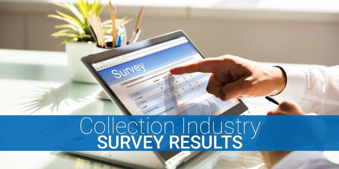 Collection Industry Survey Results