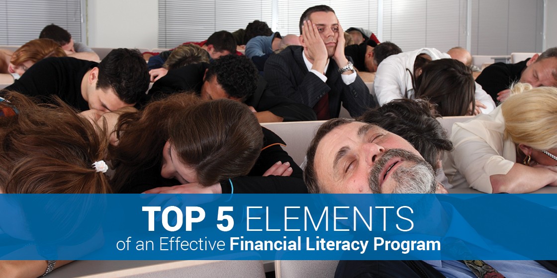 Top 5 Elements Of An Effective Financial Literacy Program