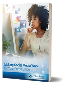 ConServe E Book Making Social Media Work For Your Credit Union